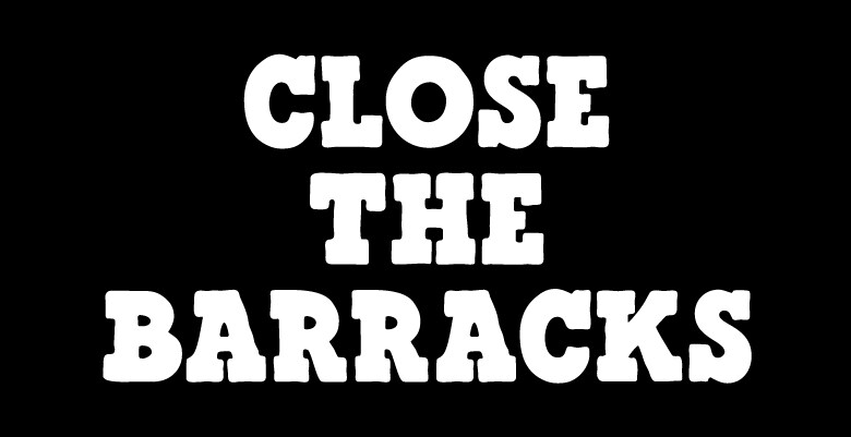 Close-The-Barracks