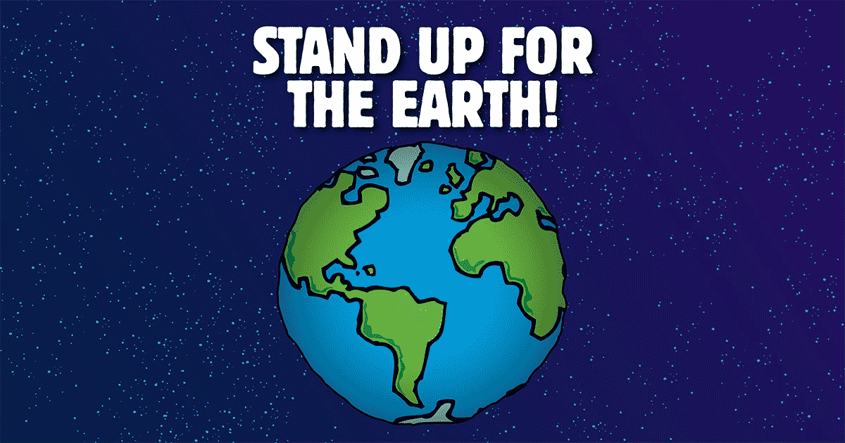1629-stand-up-for-earth-1200x630.png